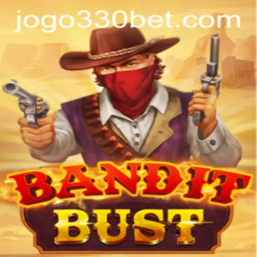 Discover the Thrilling World of BanditBust: The Ultimate Gaming Experience with 330bet