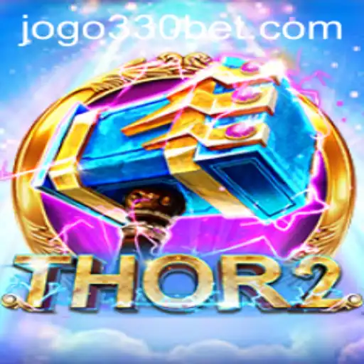 Discovering the World of Thor2 and the Unique Appeal of 330bet